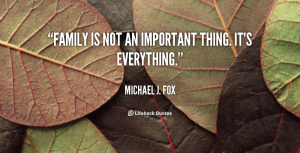 quote-Michael-J.-Fox-family-is-not-an-important-thing-its-1-124019